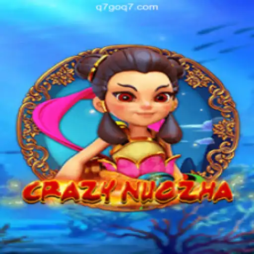 Explore CrazyNuoZha: The Thrilling Online Gaming Experience